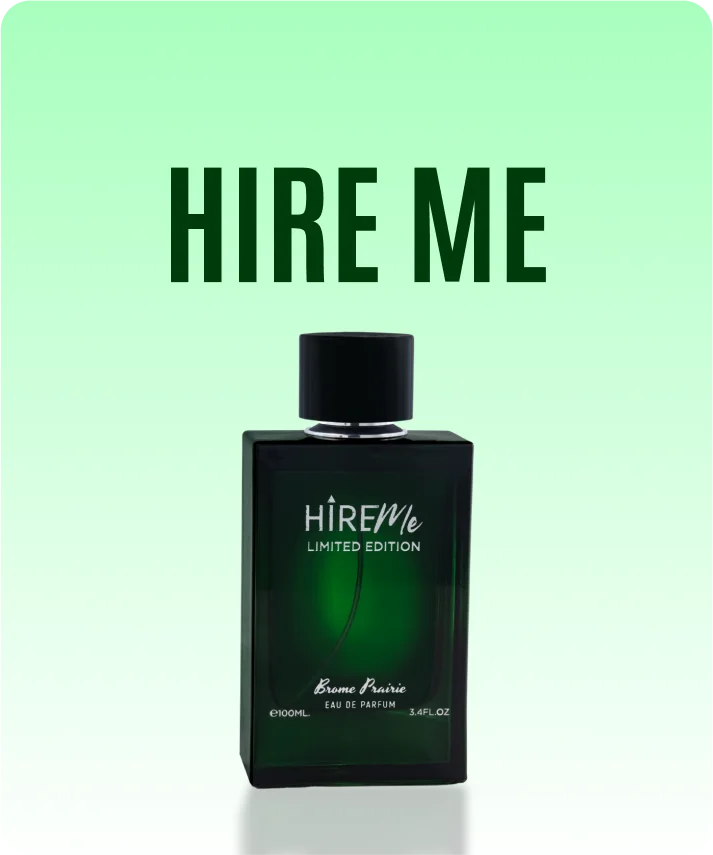 Hire Me Limted Edition Spray 100ml By Brome Prairie Eau De Parfum Spray 100ml