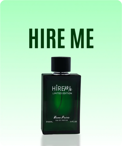 Hire Me Limted Edition Spray 100ml By Brome Prairie Eau De Parfum Spray 100ml